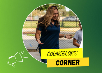  COUNSELOR'S CORNER